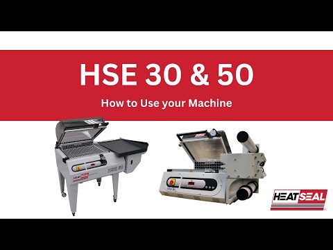 How To Use Your HSE 30 & 50